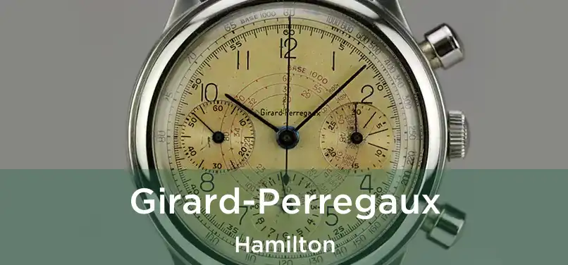  Girard-Perregaux Hamilton