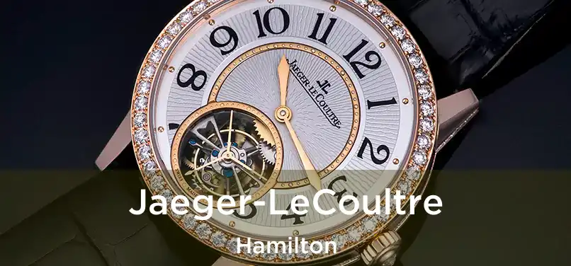  Jaeger-LeCoultre Hamilton