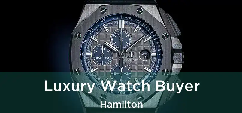  Luxury Watch Buyer Hamilton