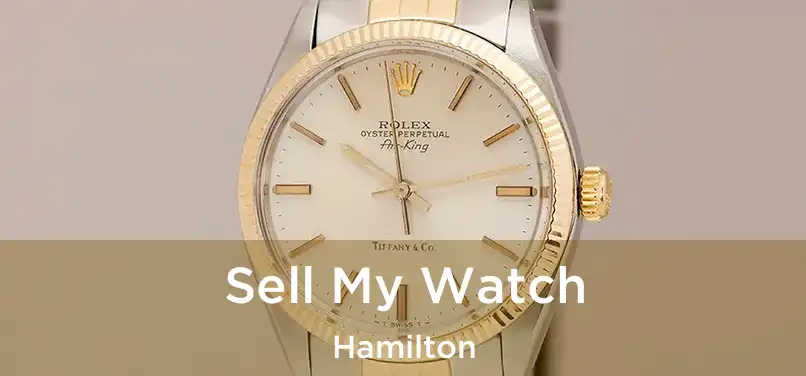  Sell My Watch Hamilton
