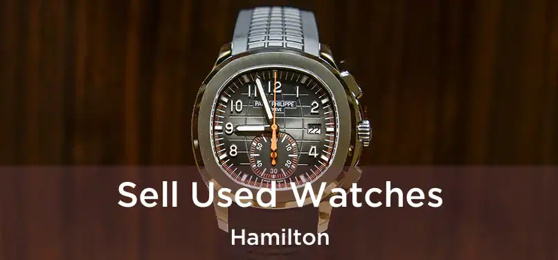  Sell Used Watches Hamilton