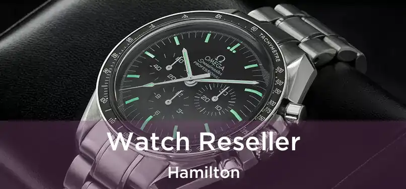  Watch Reseller Hamilton