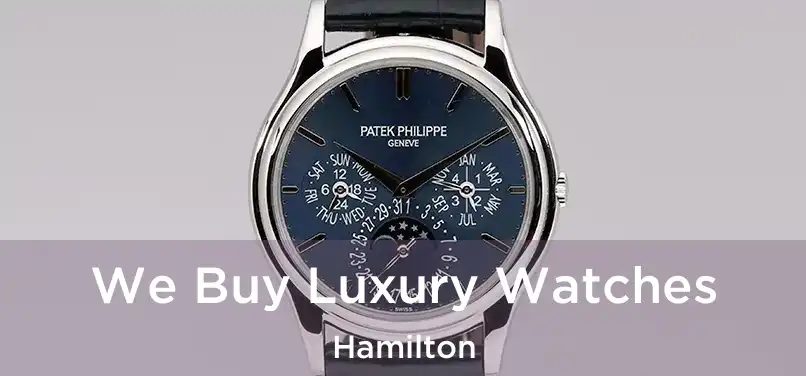  We Buy Luxury Watches Hamilton